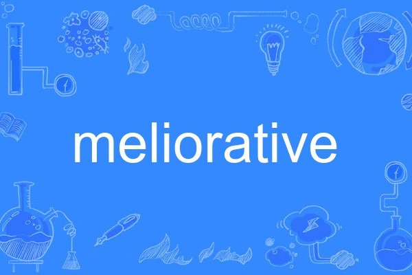 meliorative