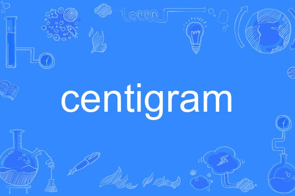 centigram