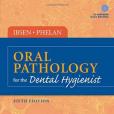 Oral Pathology for the Dental Hygienist