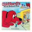 Clifford\x27s First School Day and Another Clifford Story