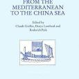 From the Mediterranean to the China Sea