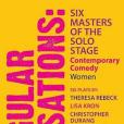 Singular Sensations: Six Masters of the Solo Stage: Contemporary Comedy - Women