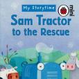 Sam Tractor to the Rescue