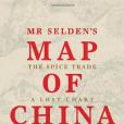 Mr Selden\x27s Map of China(2014年Profile Books出版的圖書)