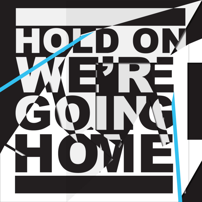 Hold On, We\x27re Going Home(Hold On, We′re Going Home (feat. Majid Jordan))