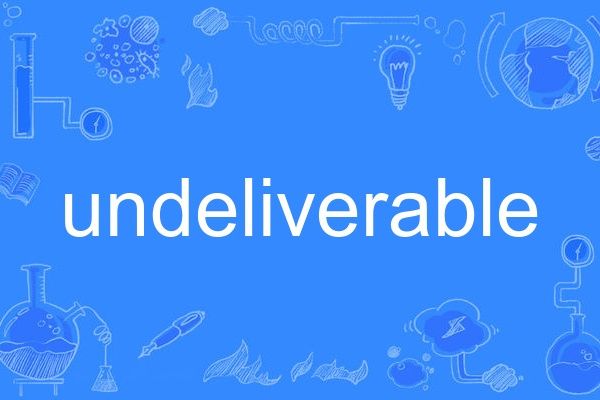 undeliverable