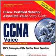 CCNA Cisco Certified Network Associate Voice Study Guide