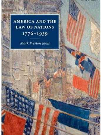 America and the Law of Nations 1776-1939