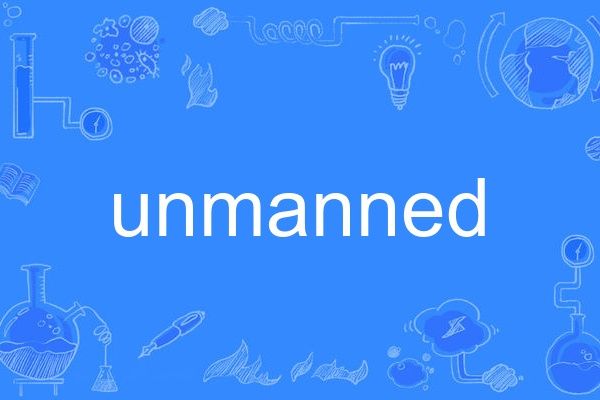 unmanned