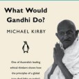 What Would Gandhi Do?