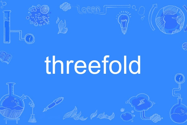 threefold