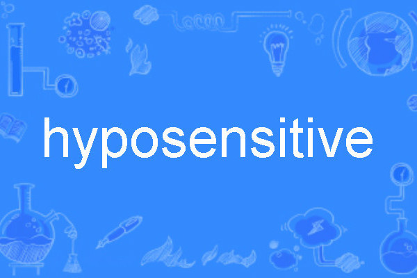 hyposensitive