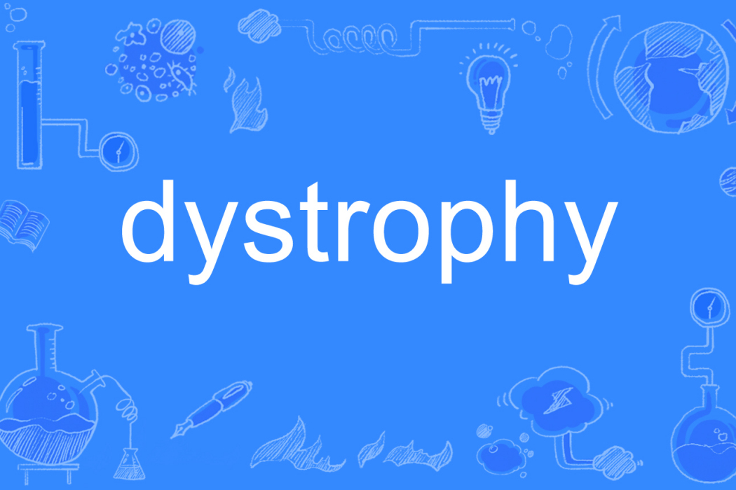 dystrophy