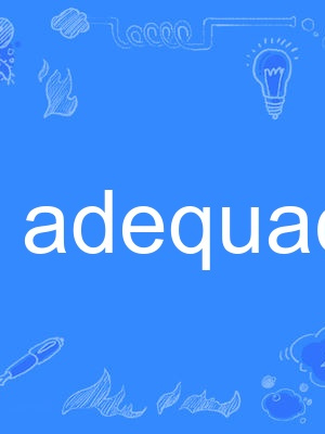 adequacy