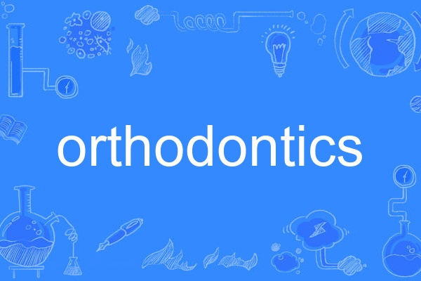 orthodontics