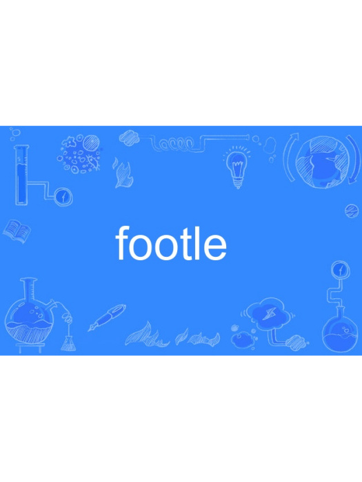 footle