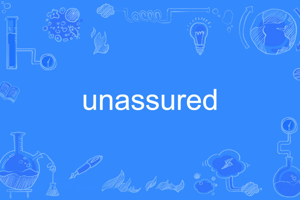 unassured