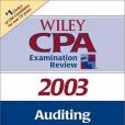 Auditing (Wiley CPA Examination Review 2003)