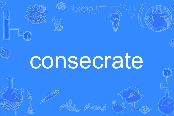 consecrate