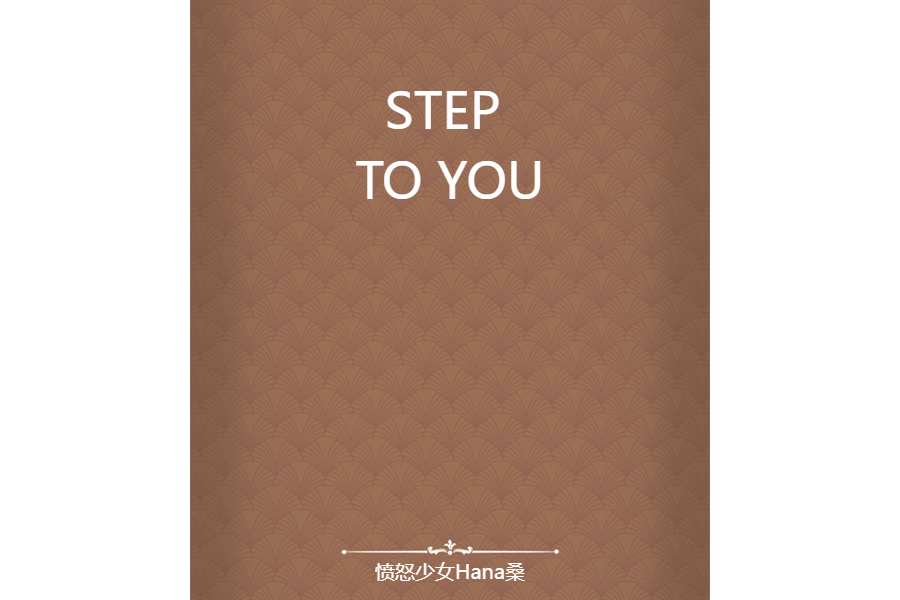 STEP TO YOU