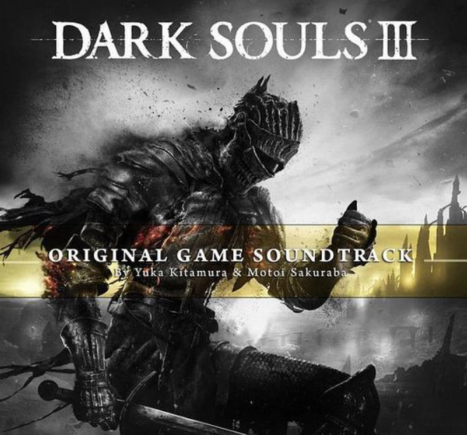 DARK SOULS III ORIGINAL SOUNDTRACK