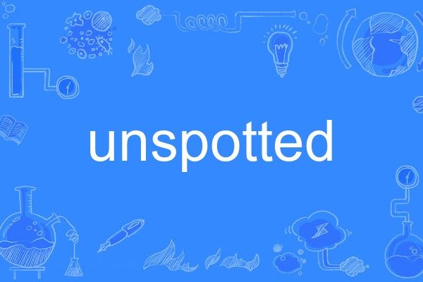 unspotted