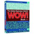 The Adobe Illustrator CS6/CC WOW! Book