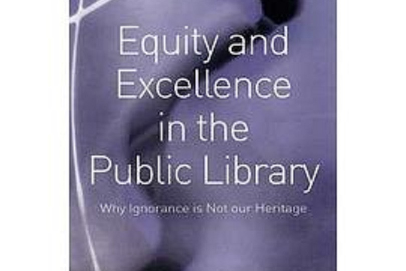 Equity and Excellence in the Public Library