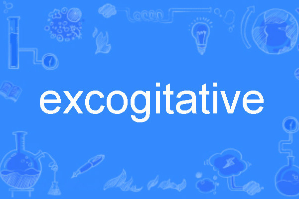 excogitative