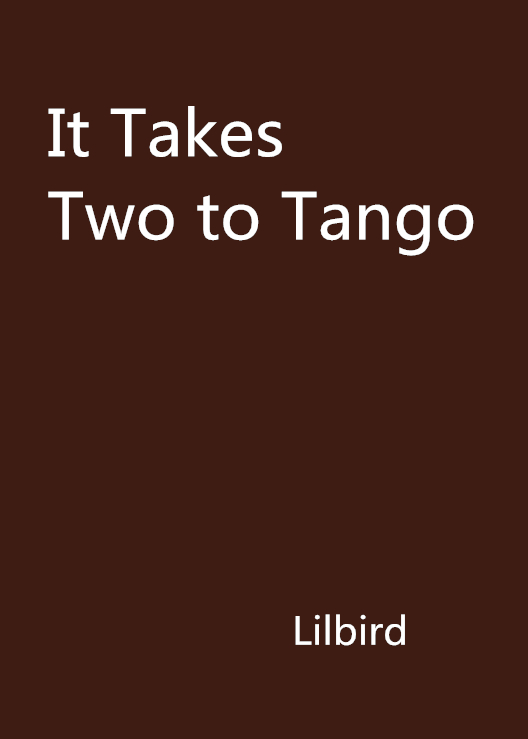 It Takes Two to Tango