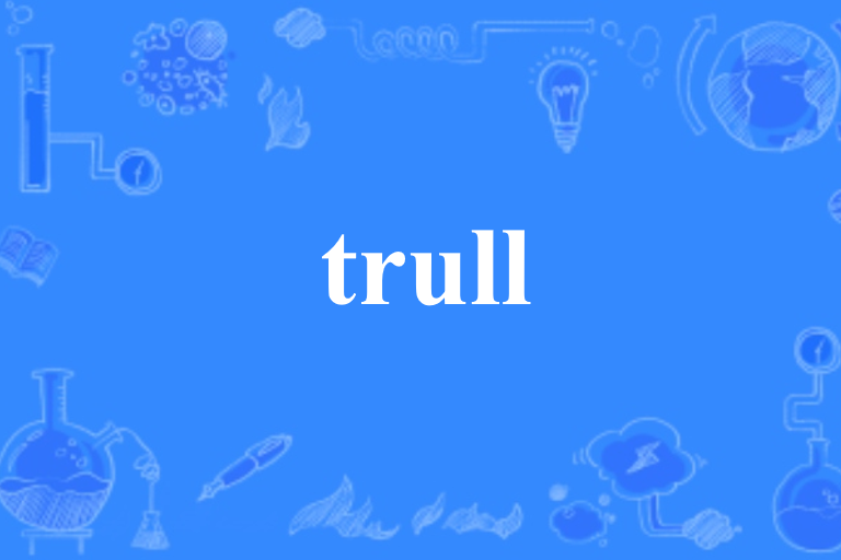 trull