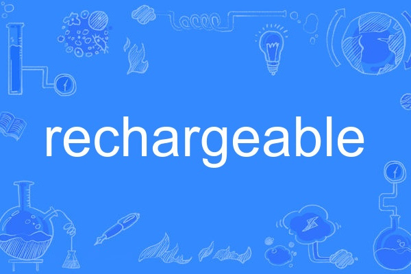 rechargeable