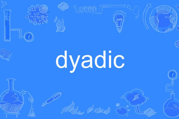 dyadic