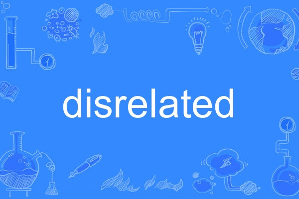 disrelated