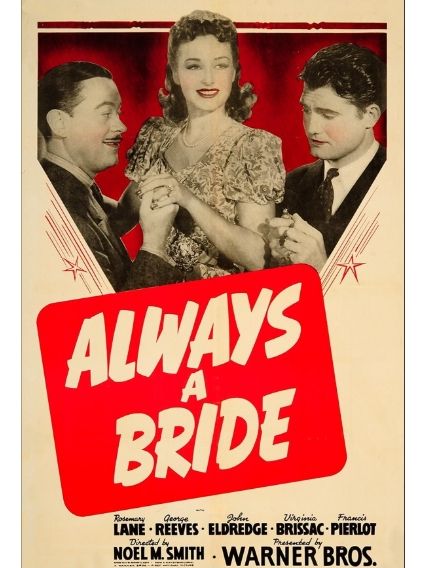 Always a Bride(美國1940年Noel M. Smith執導的電影)