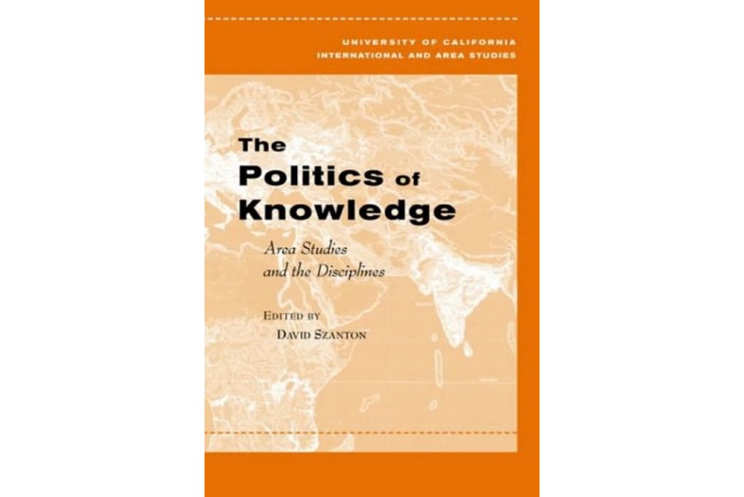 The Politics of Knowledge