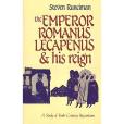 The Emperor Romanus Lecapenus and his Reign