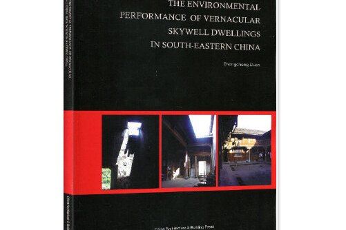 the environmental performance of vernacular skywell dwellings in south-eastern c