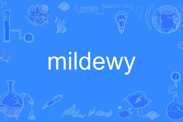 mildewy