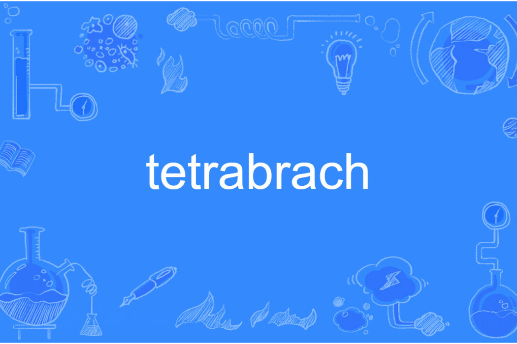 tetrabrach