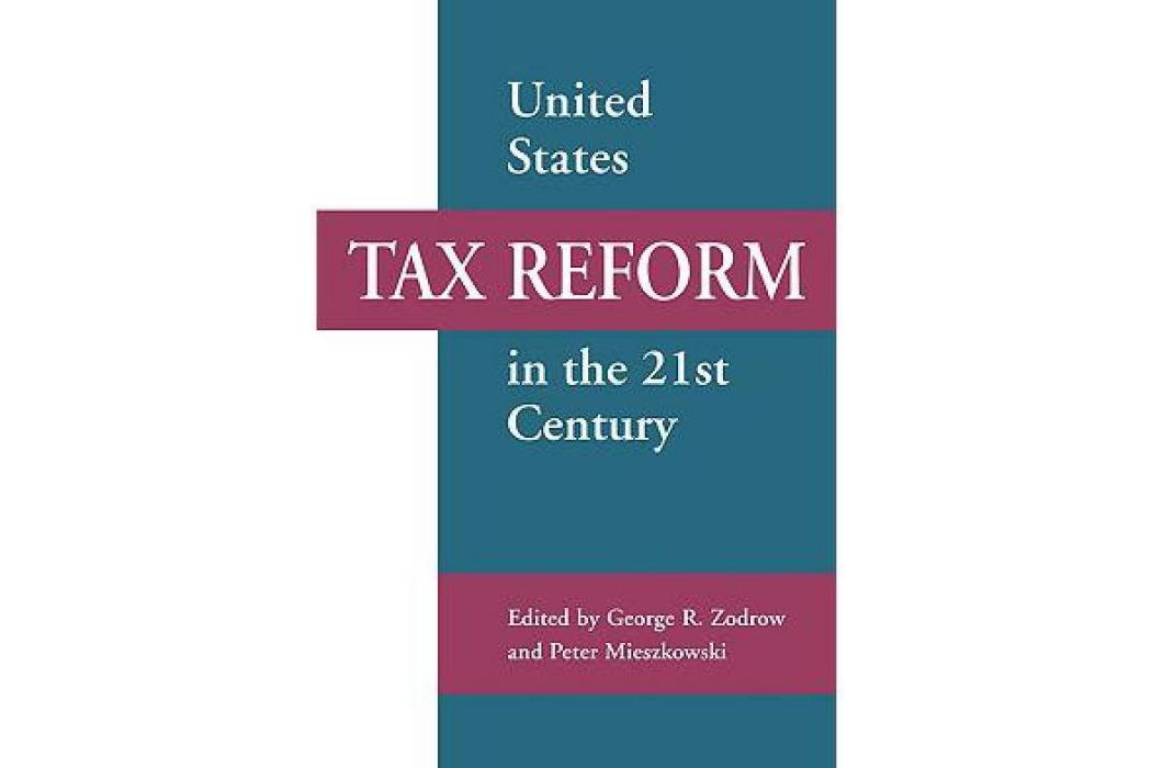 United States Tax Reform in the 21st Century