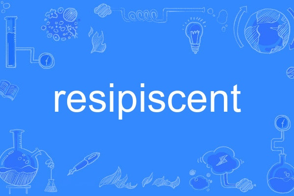 resipiscent