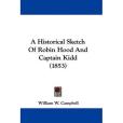 A Historical Sketch Of Robin Hood And Captain Kidd