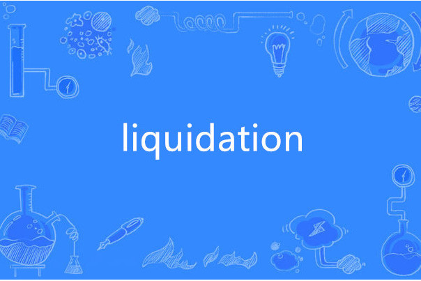 liquidation