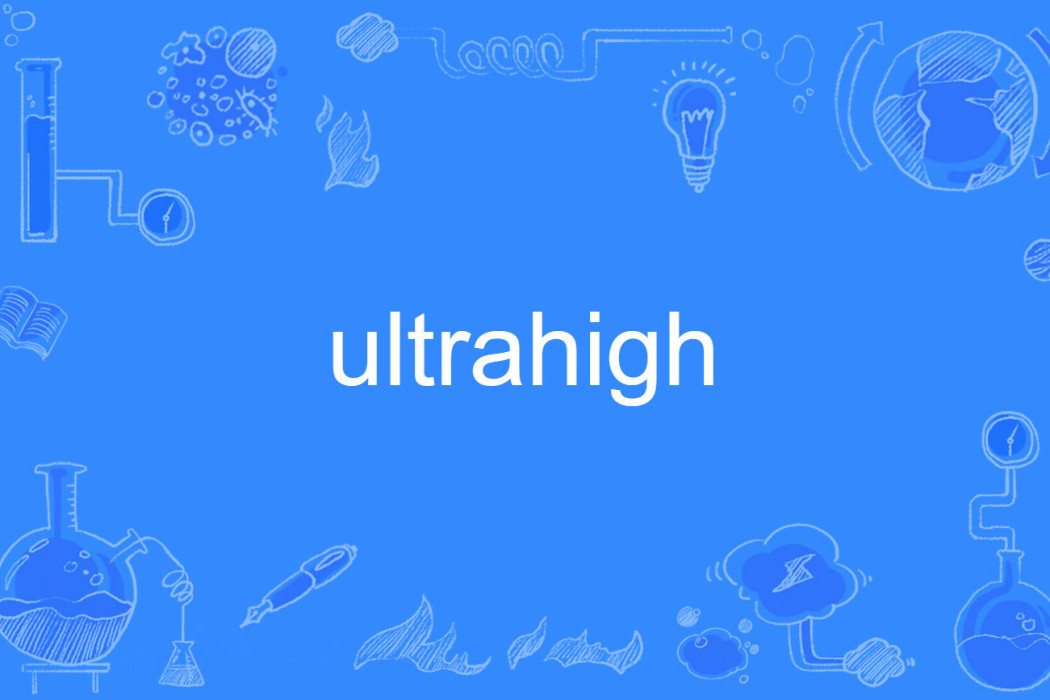 ultrahigh