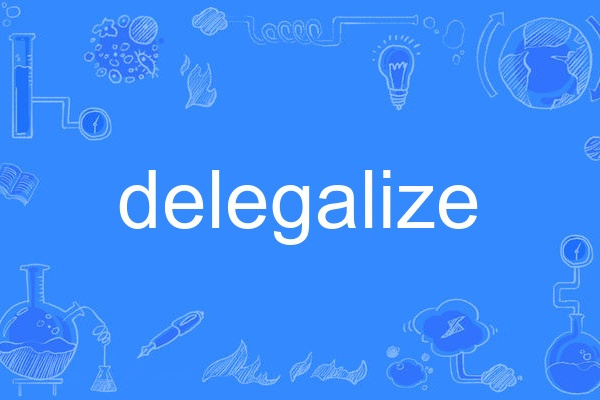 delegalize