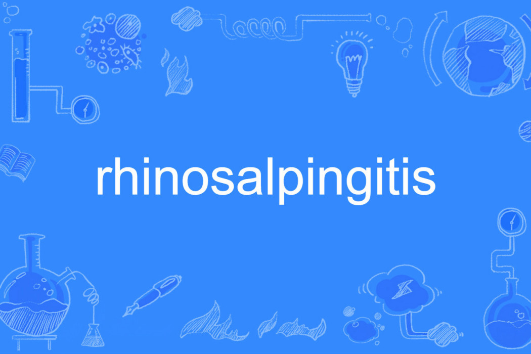 rhinosalpingitis