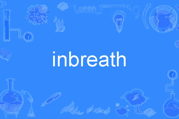 inbreath