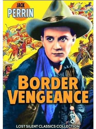 Border Vengeance(美國1925年Harry S. Webb執導的電影)