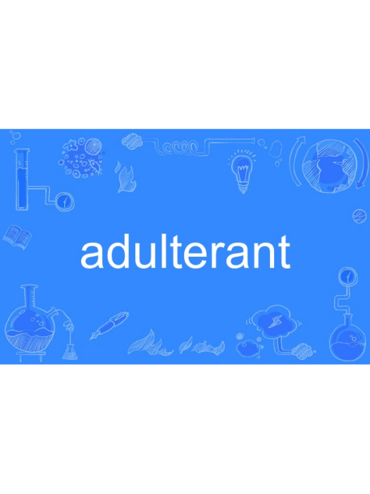 adulterant